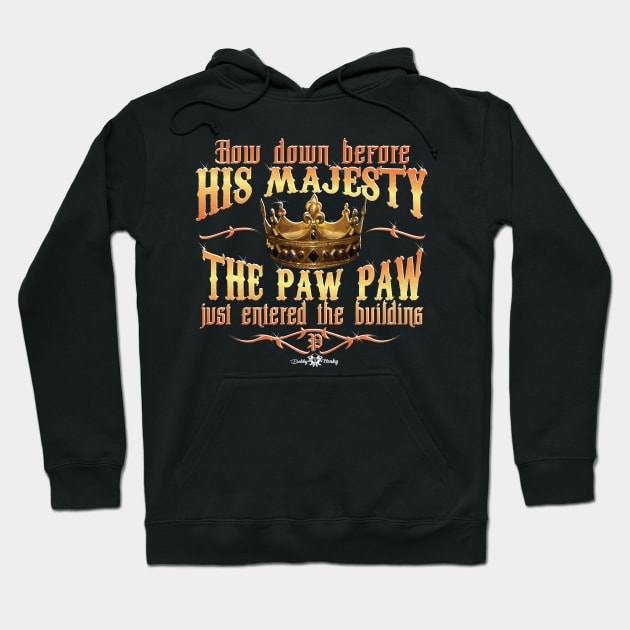 His Majesty - Paw Paw Hoodie by Illustratorator